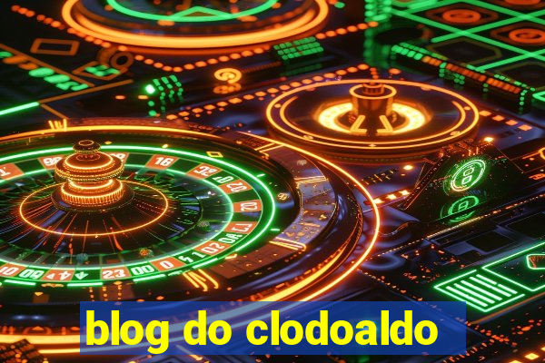blog do clodoaldo